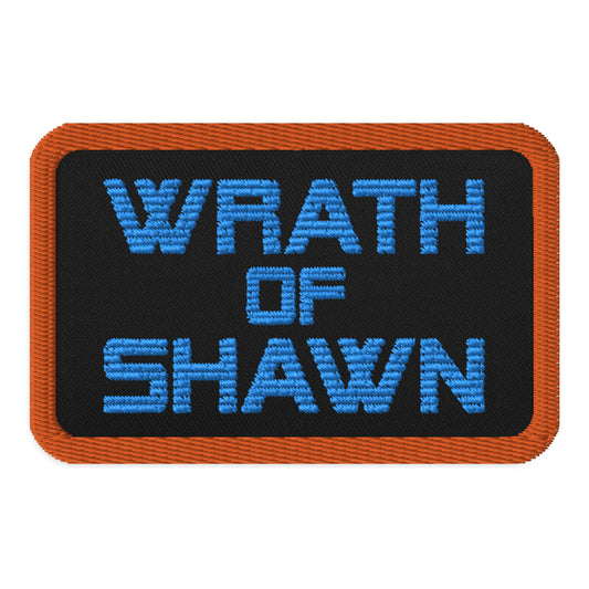 WRATH OF SHAWN Embroidered Patch