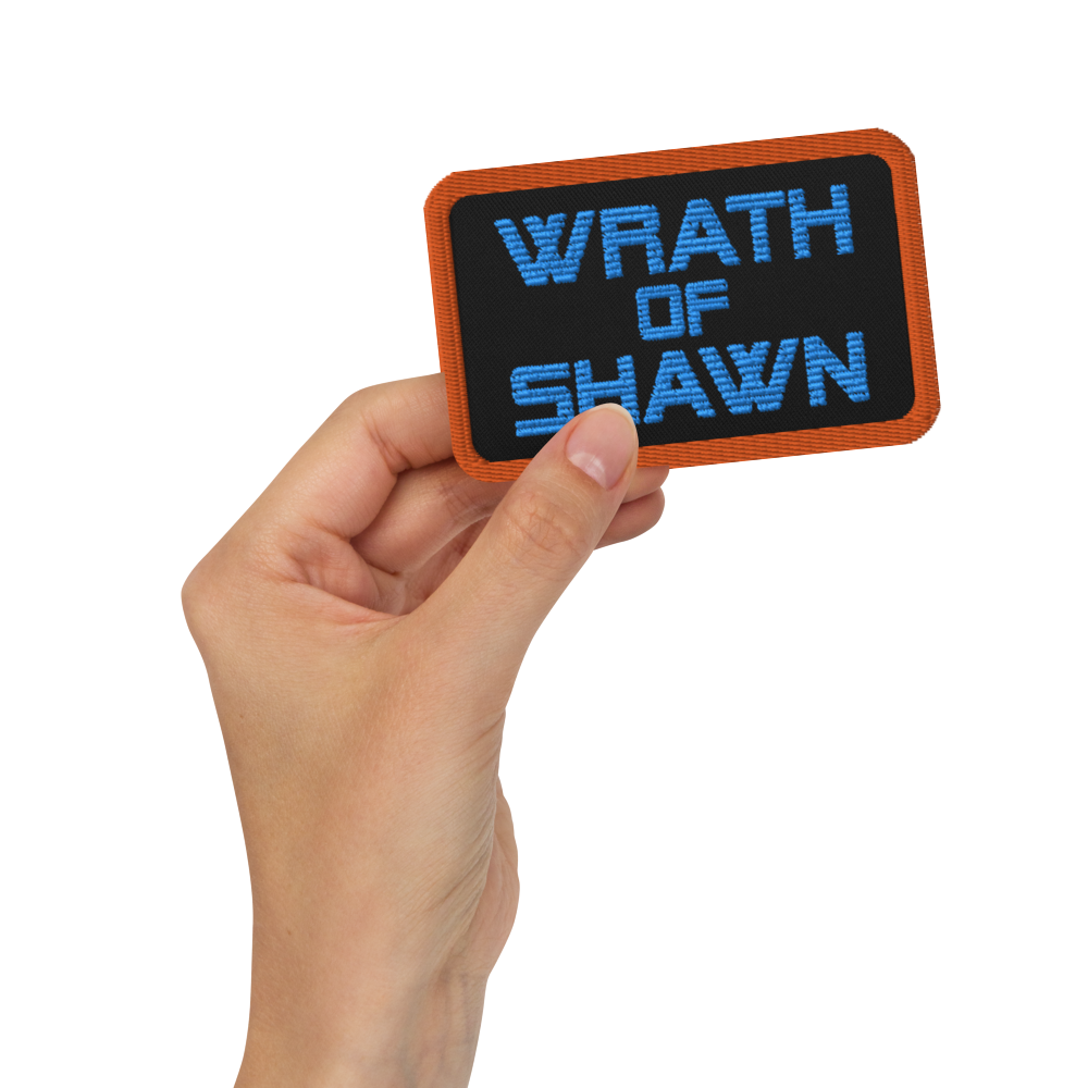 WRATH OF SHAWN Embroidered Patch
