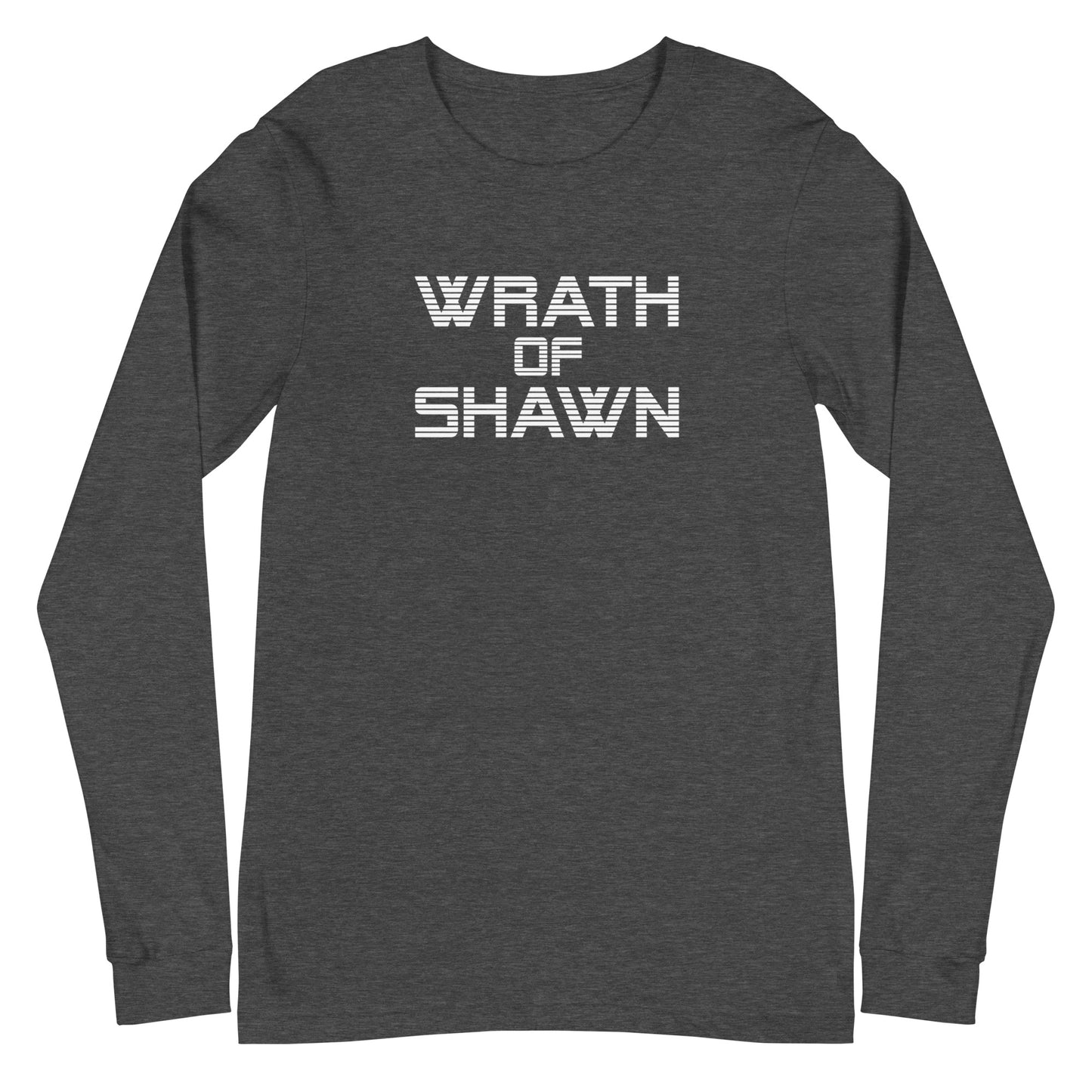 WRATH OF SHAWN Unisex Long Sleeve Tee