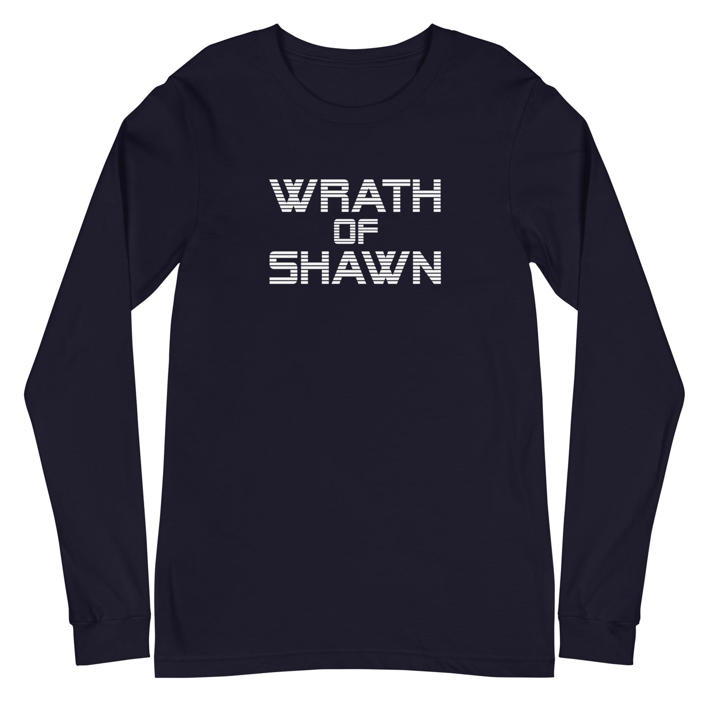 WRATH OF SHAWN Unisex Long Sleeve Tee