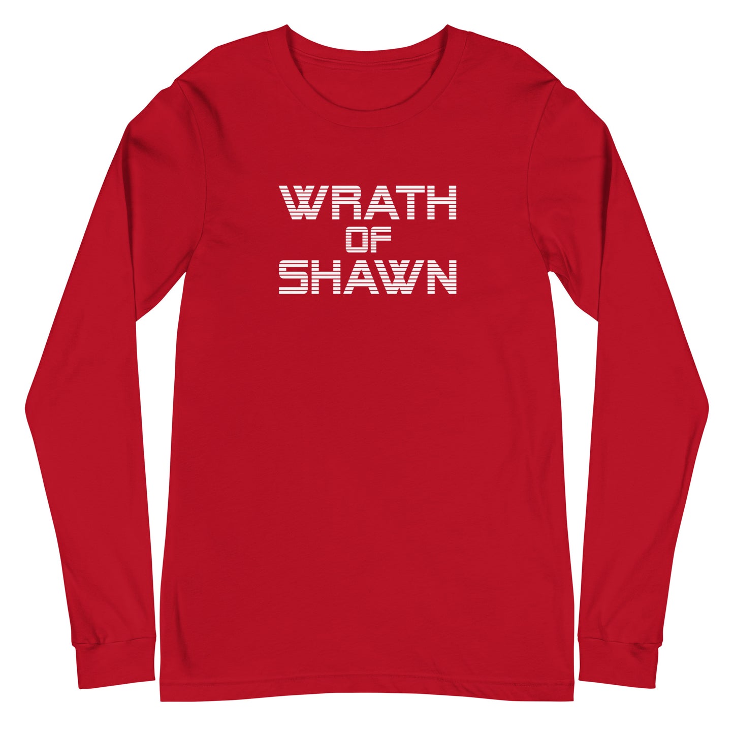 WRATH OF SHAWN Unisex Long Sleeve Tee