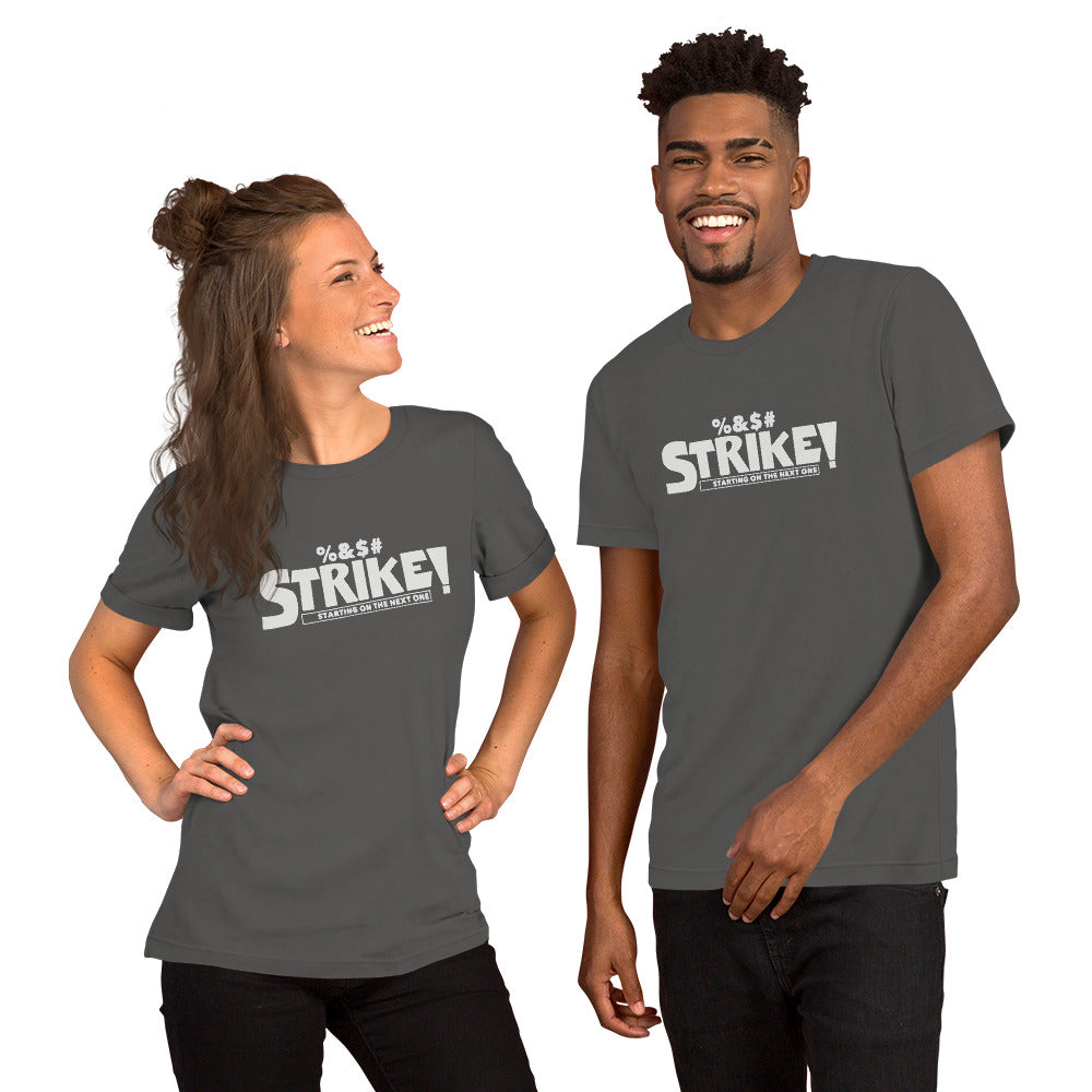 STRIKE! Unisex T-Shirt
