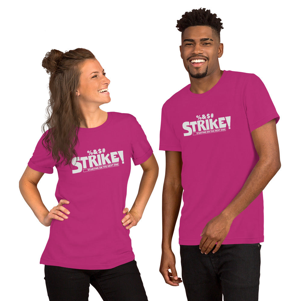 STRIKE! Unisex T-Shirt
