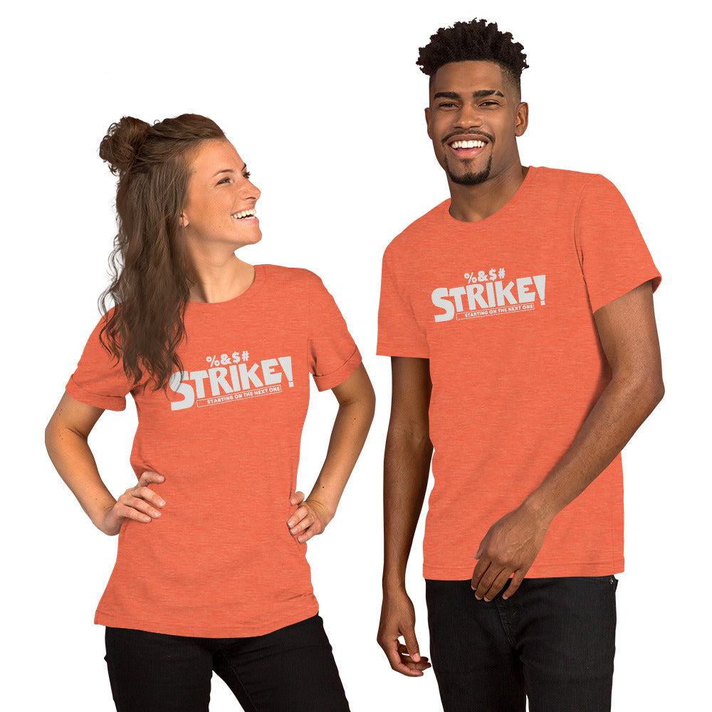 STRIKE! Unisex T-Shirt