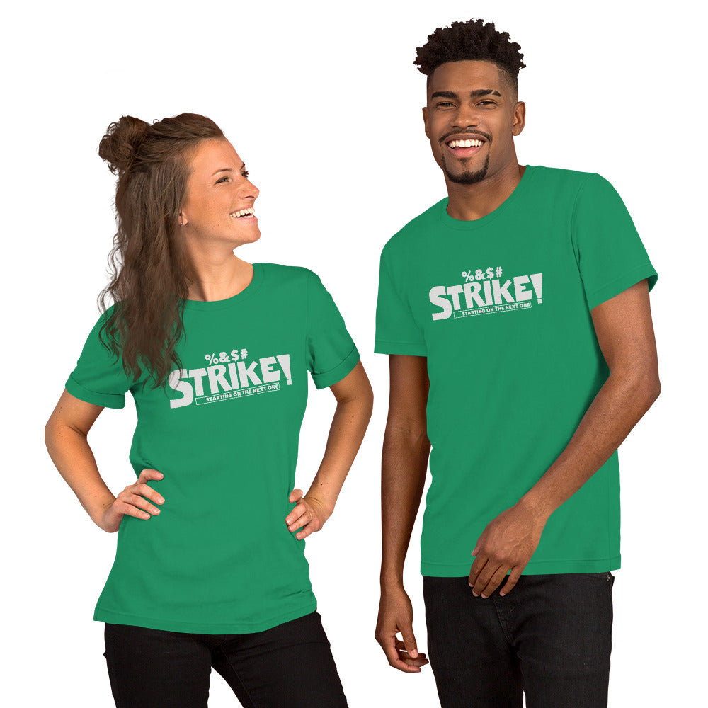 STRIKE! Unisex T-Shirt