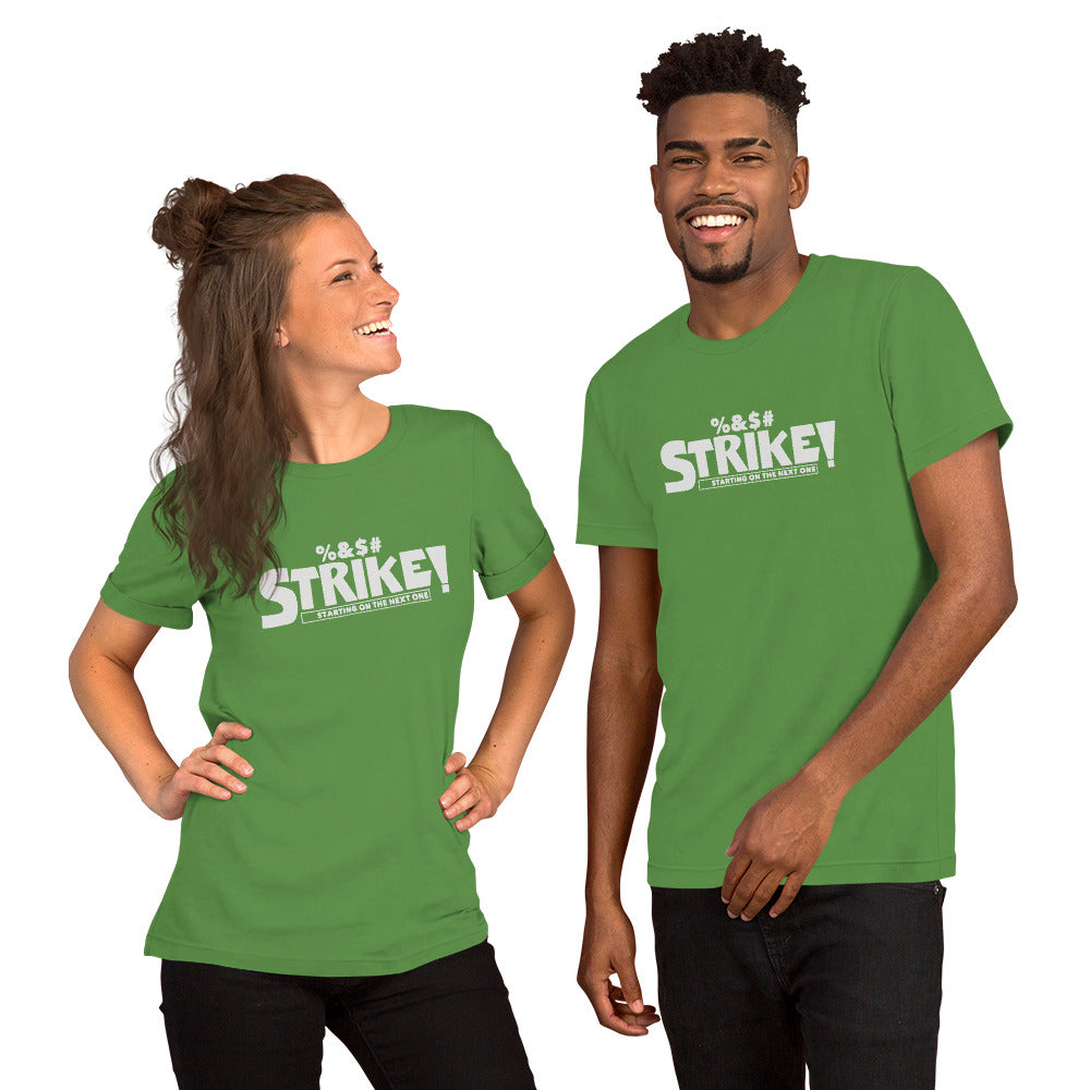 STRIKE! Unisex T-Shirt