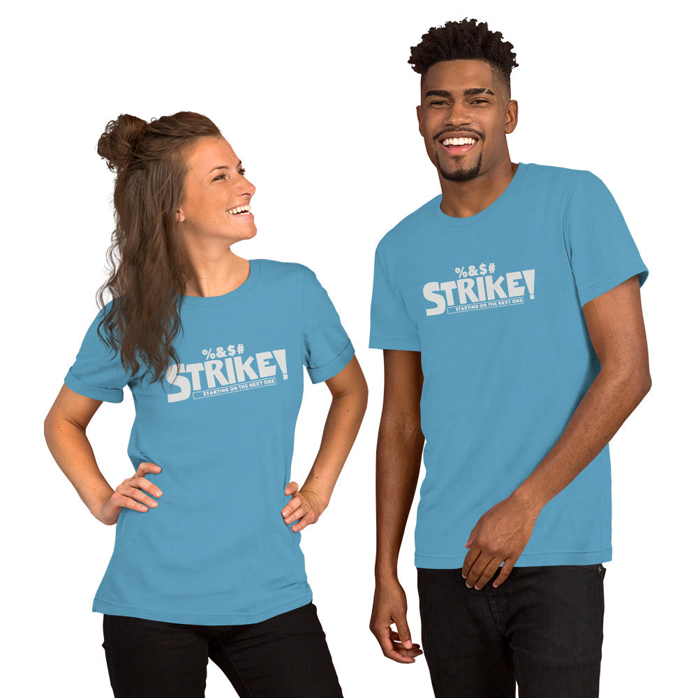 STRIKE! Unisex T-Shirt