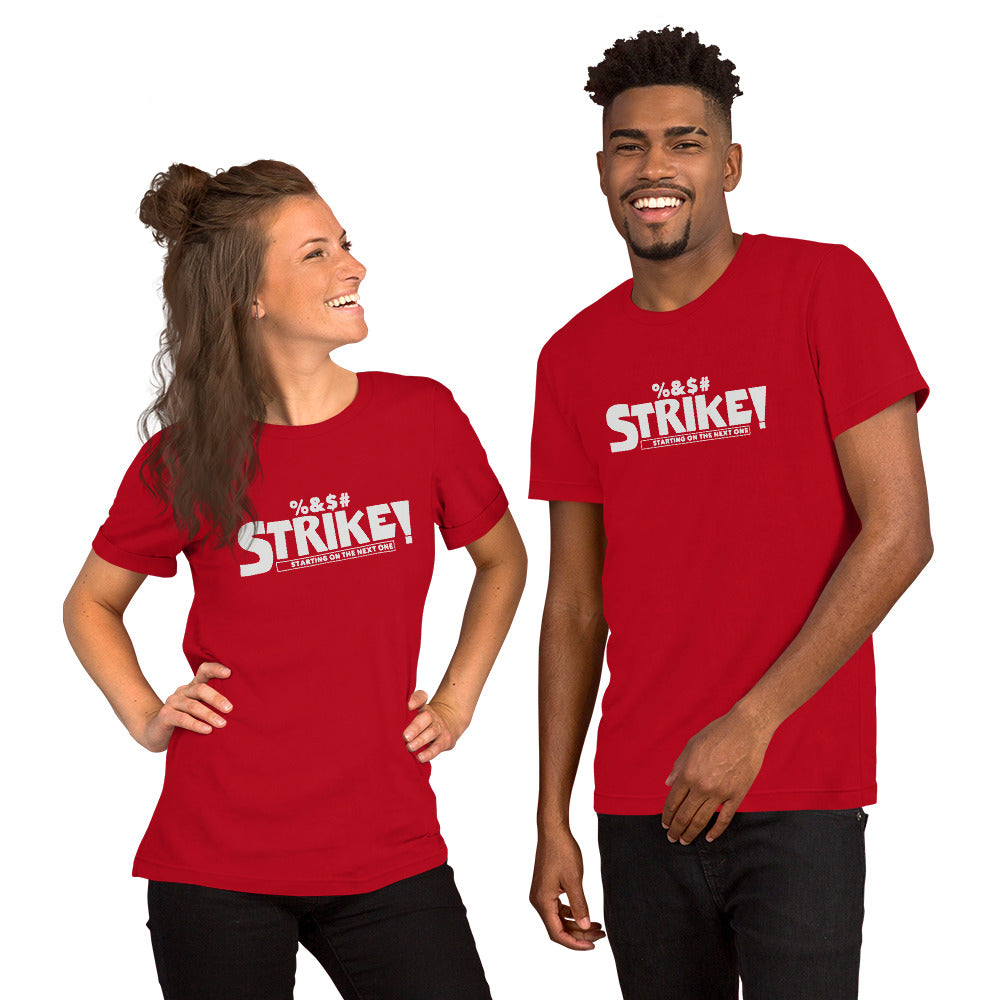 STRIKE! Unisex T-Shirt
