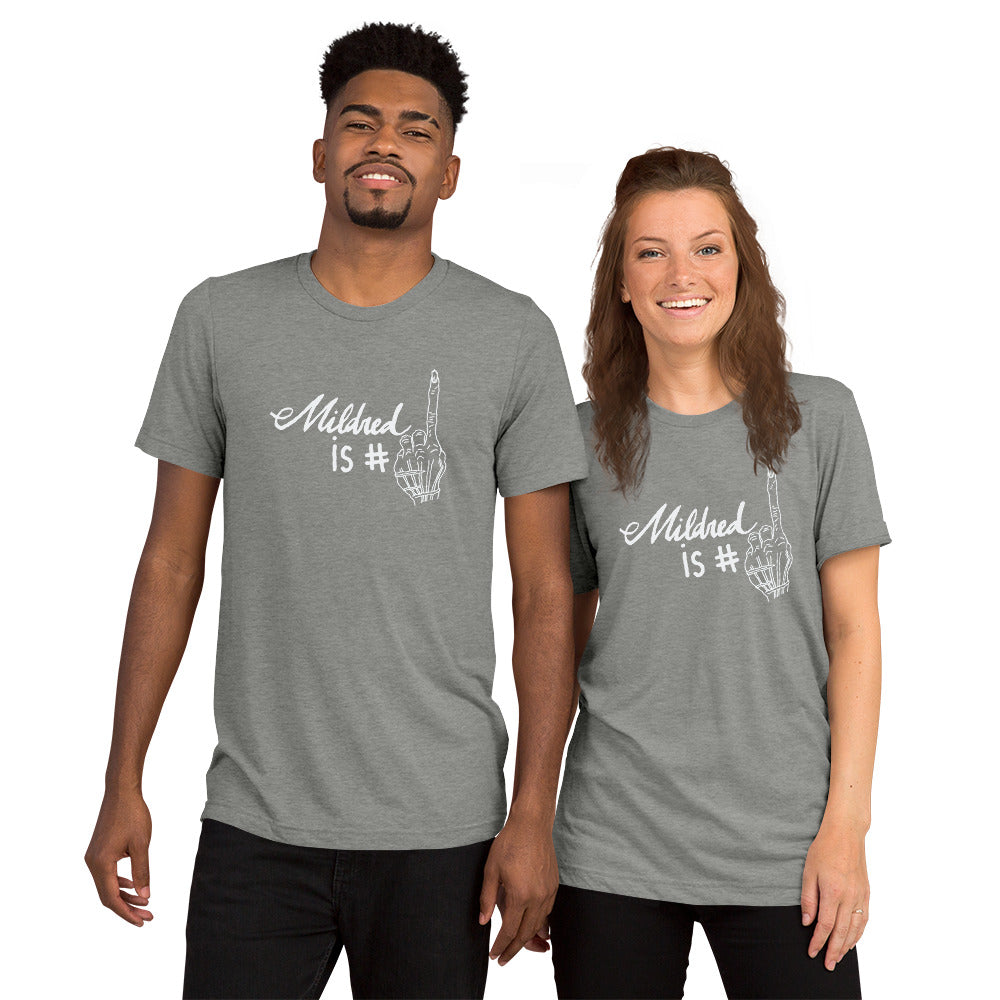 Mildred is #1 Unisex Short Sleeve T-Shirt