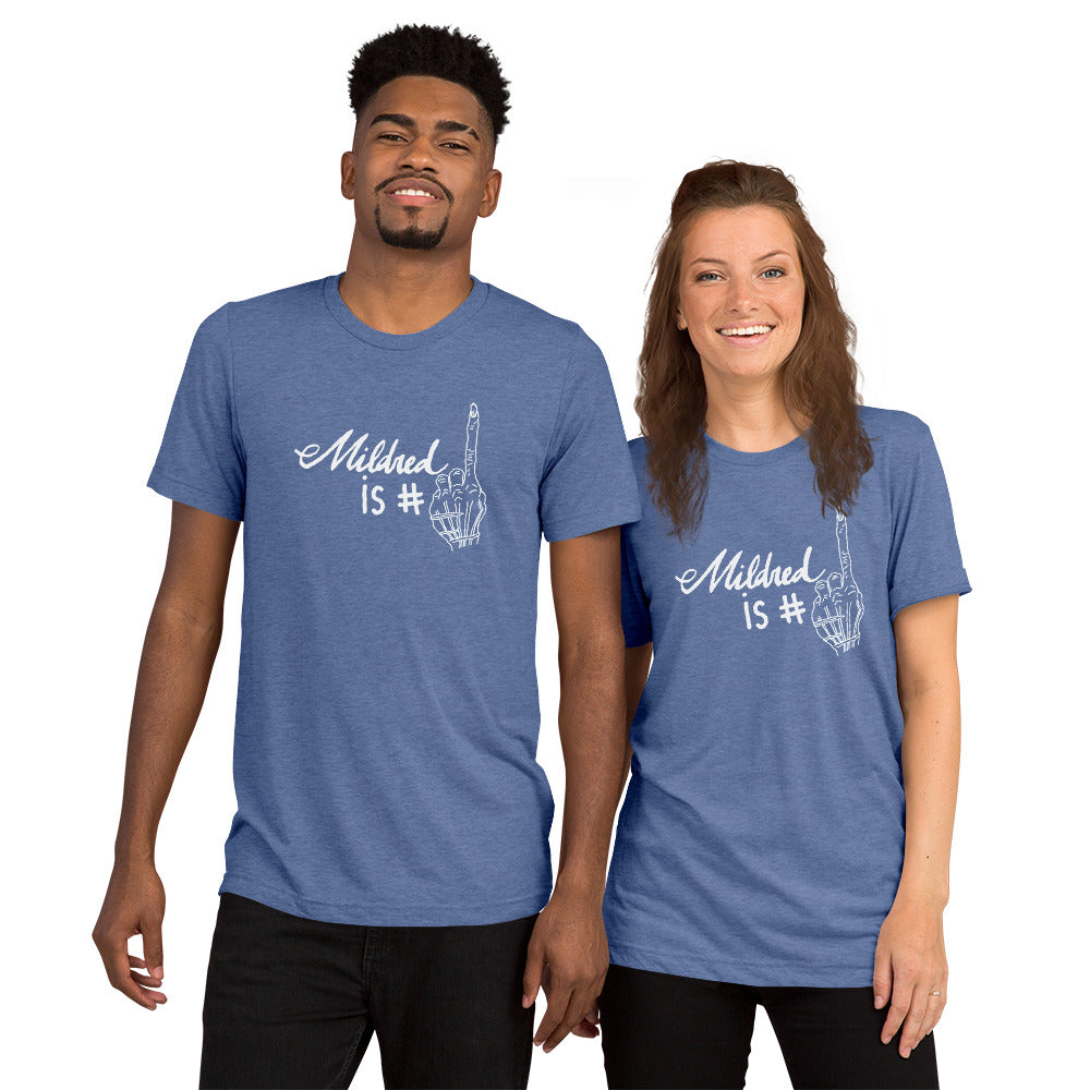 Mildred is #1 Unisex Short Sleeve T-Shirt