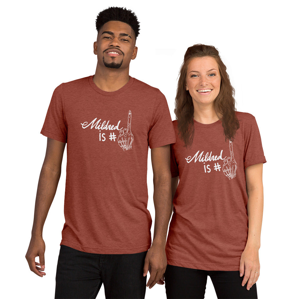 Mildred is #1 Unisex Short Sleeve T-Shirt