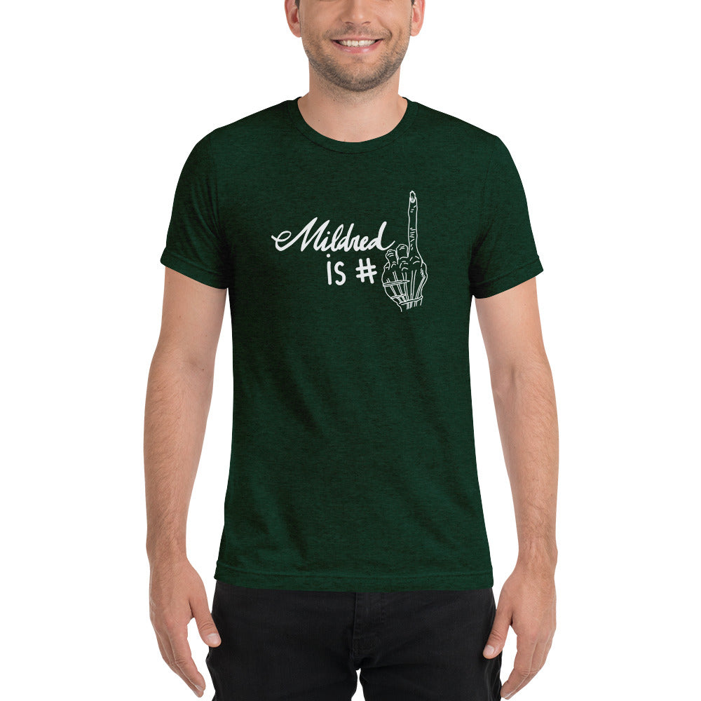 Mildred is #1 Unisex Short Sleeve T-Shirt