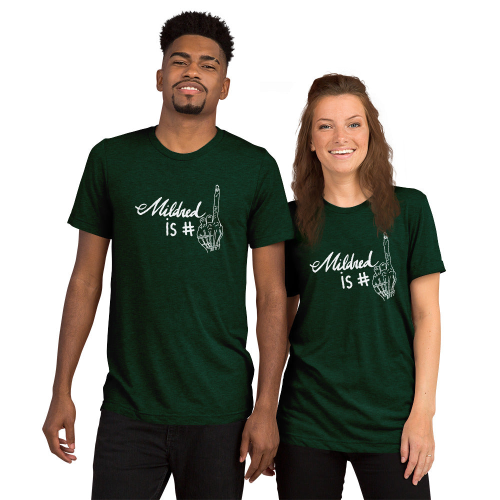 Mildred is #1 Unisex Short Sleeve T-Shirt