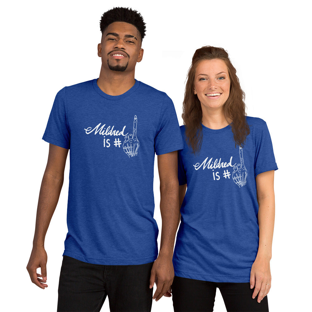 Mildred is #1 Unisex Short Sleeve T-Shirt