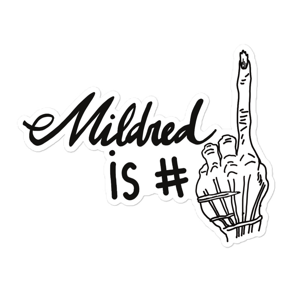Mildred is #1 Sticker