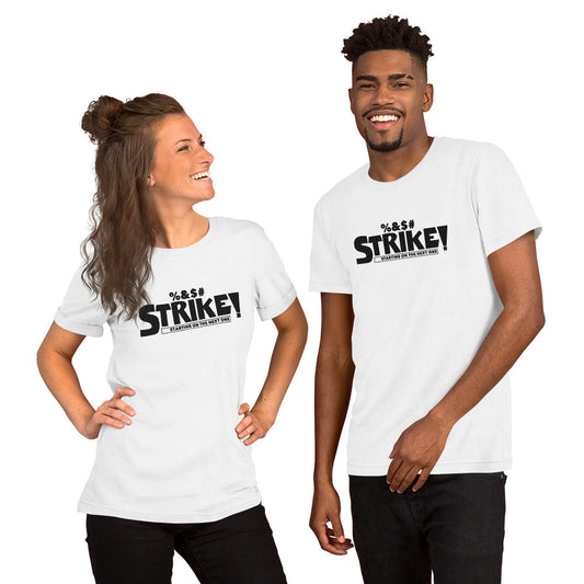 STRIKE! Unisex T-Shirt